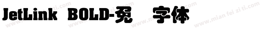 JetLink BOLD字体转换